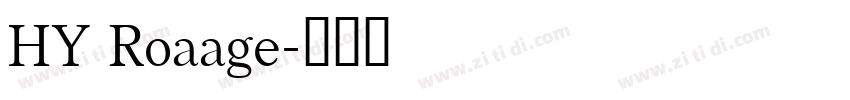 HY Roaage字体转换